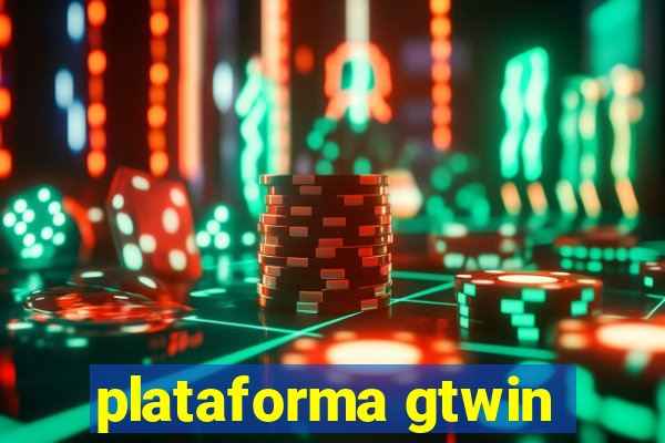 plataforma gtwin